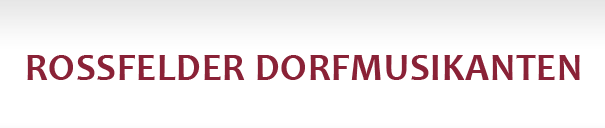 Roßfelder Dorfmusikanten